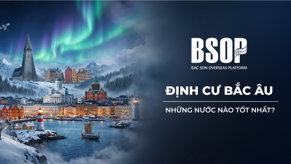 Định cư Bắc Âu những nước nào tốt nhất?