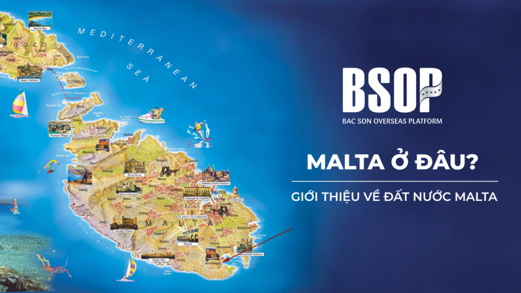 Malta ở đâu? Giới thiệu về đất nước Malta