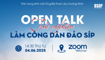 Mời tham dự chương trình OPEN TALK: Trải nghiệm làm công dân đảo Síp
