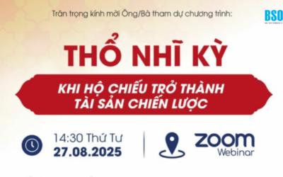 Mời tham dự sự kiện “Thổ Nhĩ Kỳ – Khi hộ chiếu trở thành tài sản chiến lược”