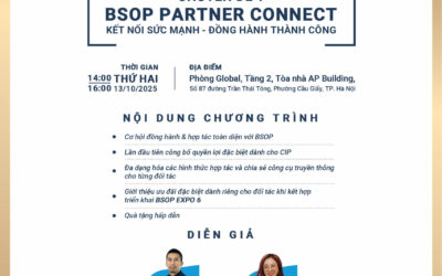 Cơ hội hợp tác chiến lược toàn diện cùng BSOP tại EXPO 6