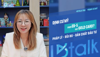 Định cư Mỹ nên chọn EB-5 hay Gold Card?