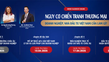 RECAP TALKSHOW: M&A – Lối tắt vào thị trường châu Âu qua mua bán và sáp nhập doanh nghiệp
