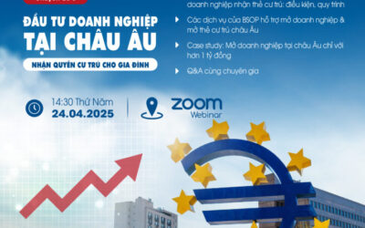 Mời tham dự Talkshow Online: Đầu tư doanh nghiệp tại châu Âu – Nhận quyền cư trú cho gia đình