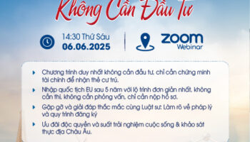 Mời tham dự chương trình: FFI visa- Cánh cửa vào châu Âu không cầu đầu tư