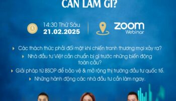 TALKSHOW ONLINE: Nguy cơ chiến tranh thương mại – Doanh nghiệp, nhà đầu tư Việt Nam cần làm gì?