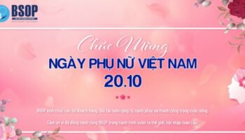 BSOP CHÚC MỪNG NGÀY PHỤ NỮ VIỆT NAM 20/10