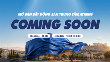 BSOP sắp ra mắt dự án bất động sản mới tại Athens – Mở booking từ tháng 08/2026